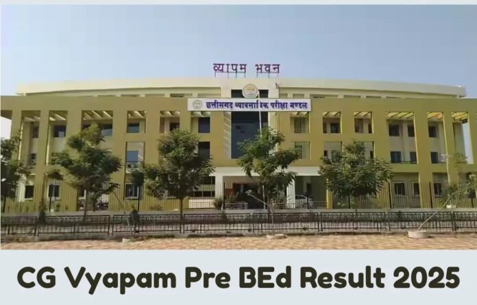 CG Vyapam Pre B.Ed Merit List 2025 Released